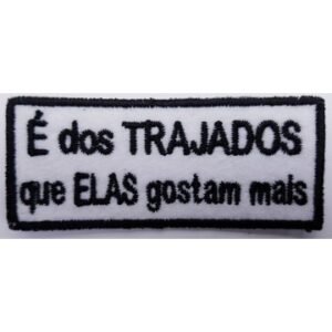 É dos trajados que elas gostam mais