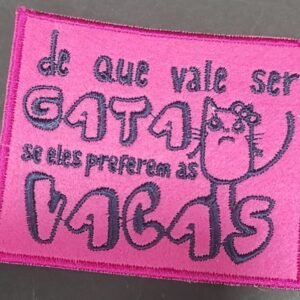 Do que vale ser gata, se eles preferem as vacas